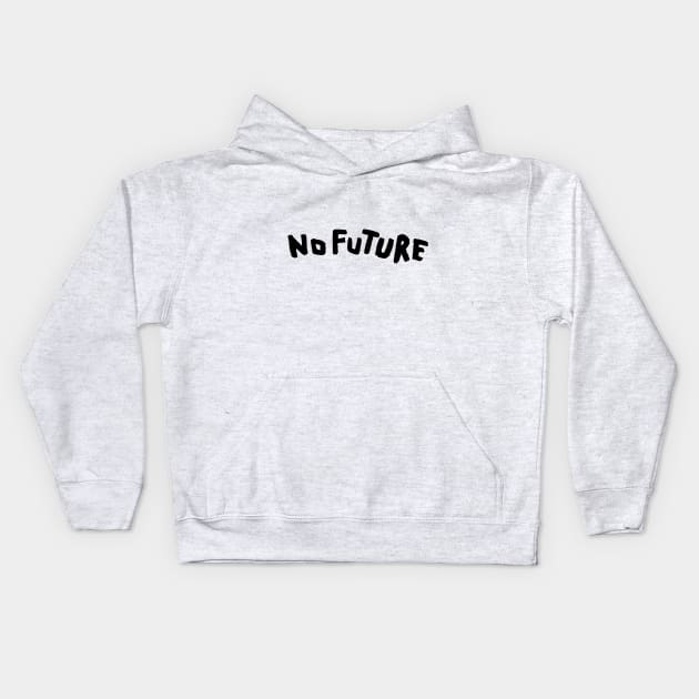 Dark - No Future (Black Version) Kids Hoodie by teesiscool